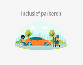 Mobiliteit en parkeren: inclusief parkeren