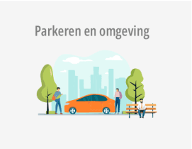 Mobiliteit en parkeren: parkeren en omgeving